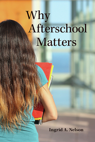 Why Afterschool Matters