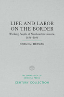 Life and Labor on the Border