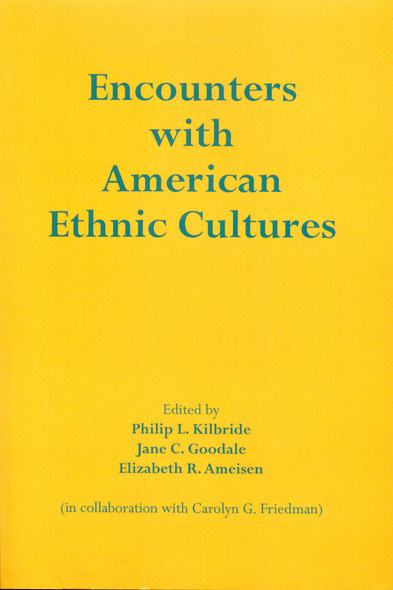 Encounters with American Ethnic Cultures