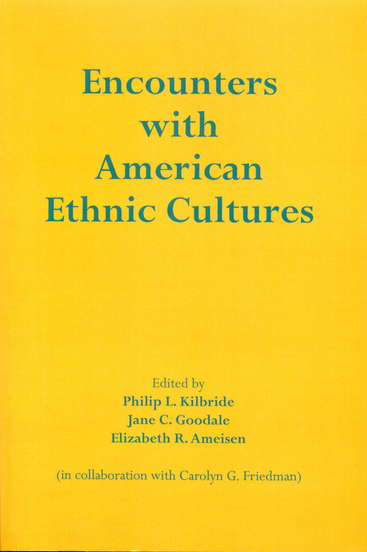 Encounters with American Ethnic Cultures