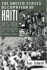 The United States Occupation of Haiti, 1915-1934