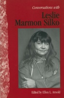 Conversations with Leslie Marmon Silko