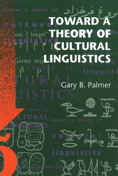 Toward a Theory of Cultural Linguistics