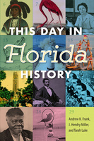 This Day in Florida History