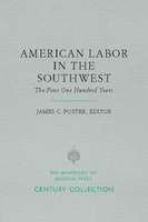 American Labor in the Southwest