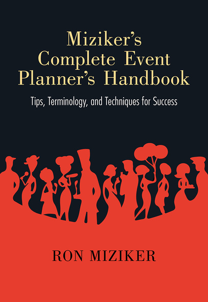 Miziker’s Complete Event Planner’s Handbook