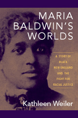 Maria Baldwin&#039;s Worlds