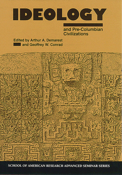 Ideology and Pre-Columbian Civilizations