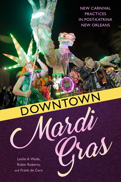 Downtown Mardi Gras