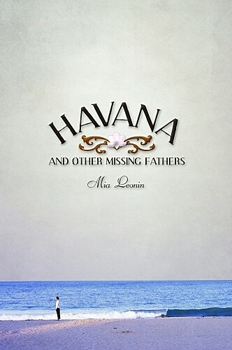 Havana and Other Missing Fathers