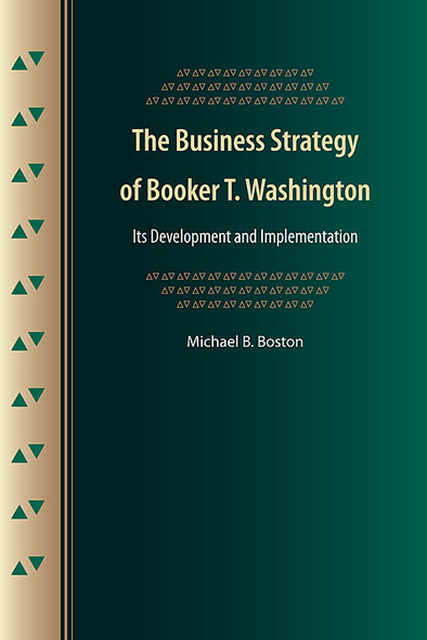 The Business Strategy of Booker T. Washington