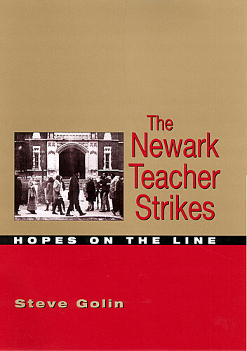 The Newark Teacher Strikes