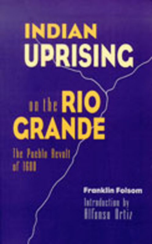 Indian Uprising on the Rio Grande