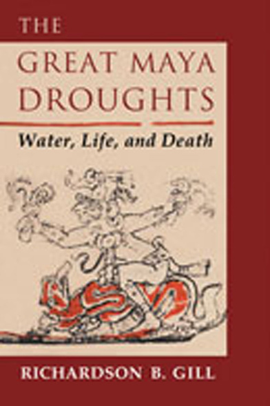 The Great Maya Droughts