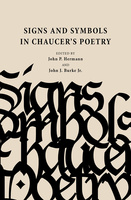 Signs and Symbols in Chaucer&#039;s Poetry
