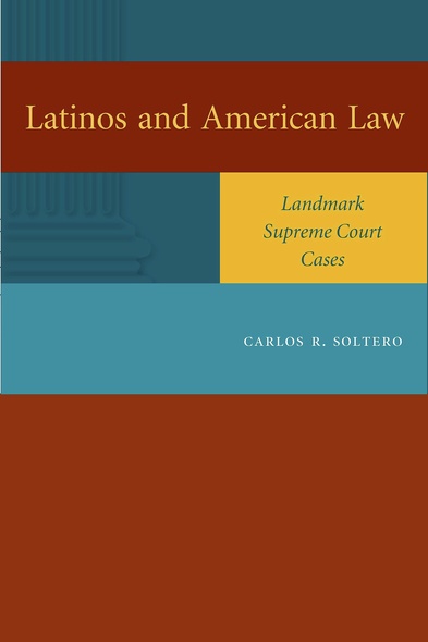 Latinos and American Law