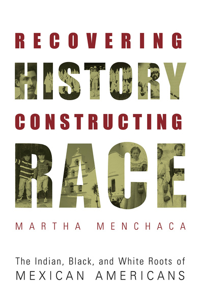 Recovering History, Constructing Race