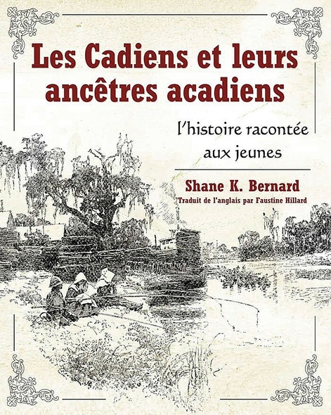 Les Cadiens et leurs ancêtres acadiens