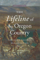 The Lifeline of the Oregon Country