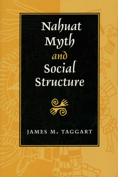 Nahuat Myth and Social Structure