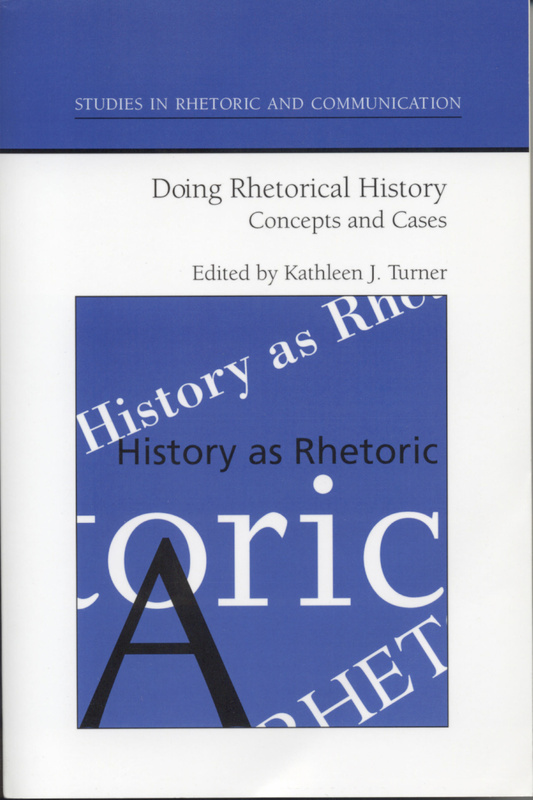 Doing Rhetorical History