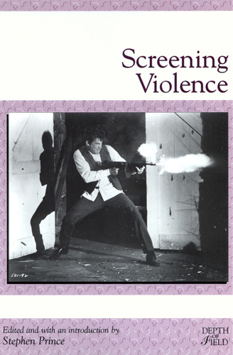 Screening Violence