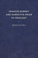 Frances Burney and Narrative Prior to Ideology