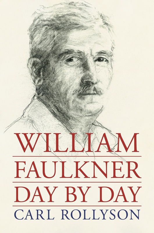 William Faulkner Day by Day