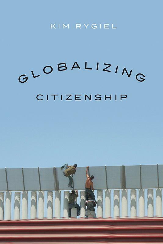 Globalizing Citizenship