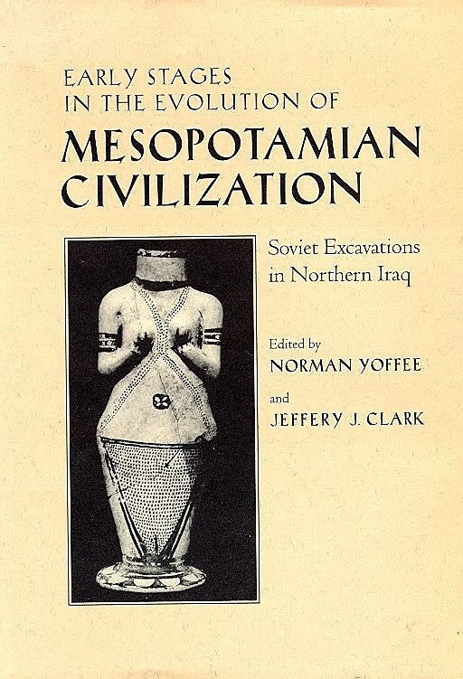 Early Stages in the Evolution of Mesopotamian Civilization