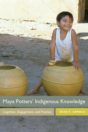 Maya Potters&#039; Indigenous Knowledge
