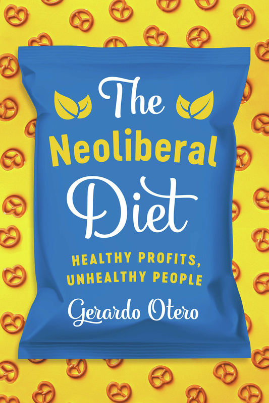 The Neoliberal Diet