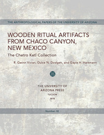 Wooden Ritual Artifacts from Chaco Canyon, New Mexico