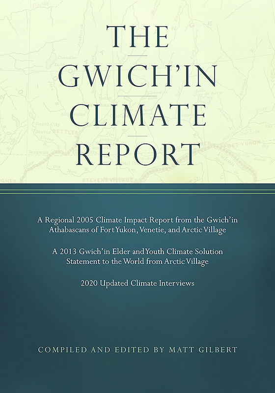 The Gwich’in Climate Report