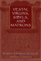 Vestal Virgins, Sibyls, and Matrons