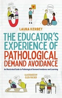 The Educator’s Experience of Pathological Demand Avoidance