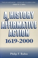 A History of Affirmative Action, 1619-2000