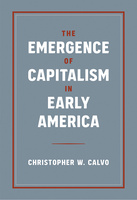 The Emergence of Capitalism in Early America