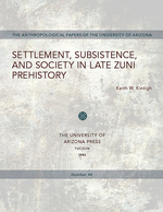 Settlement, Subsistence, and Society in Late Zuni Prehistory