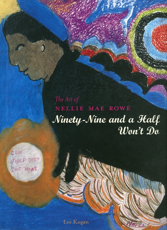 The Art of Nellie Mae Rowe