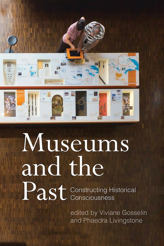 UBC Press | Museums and the Past - Constructing Historical