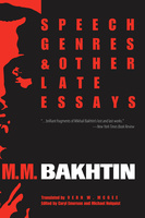 Speech Genres and Other Late Essays