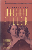 The Essential Margaret Fuller by Margaret Fuller