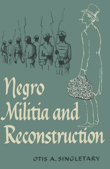 Negro Militia and Reconstruction