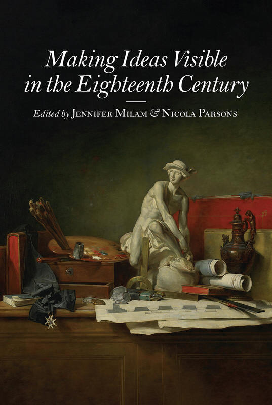 Making Ideas Visible in the Eighteenth Century