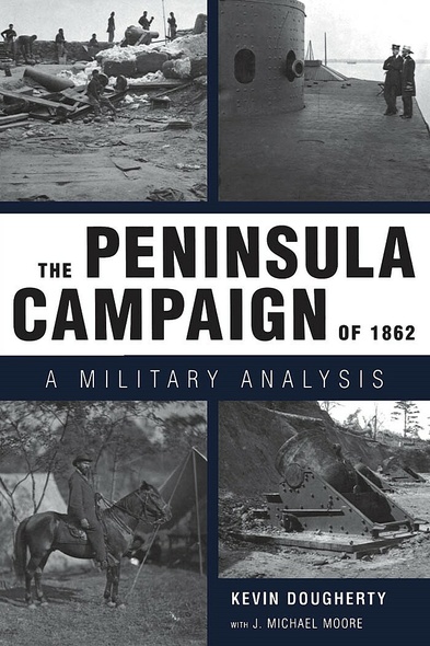 The Peninsula Campaign of 1862