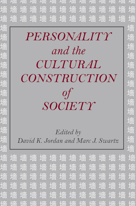 Personality and the Cultural Construction of Society