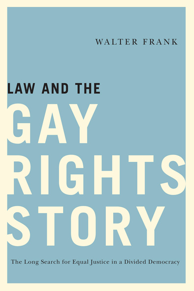 Law and the Gay Rights Story