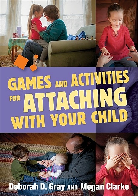 Games and Activities for Attaching With Your Child