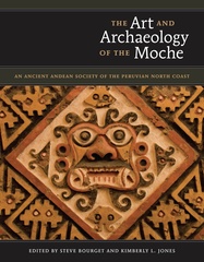 The Art and Archaeology of the Moche